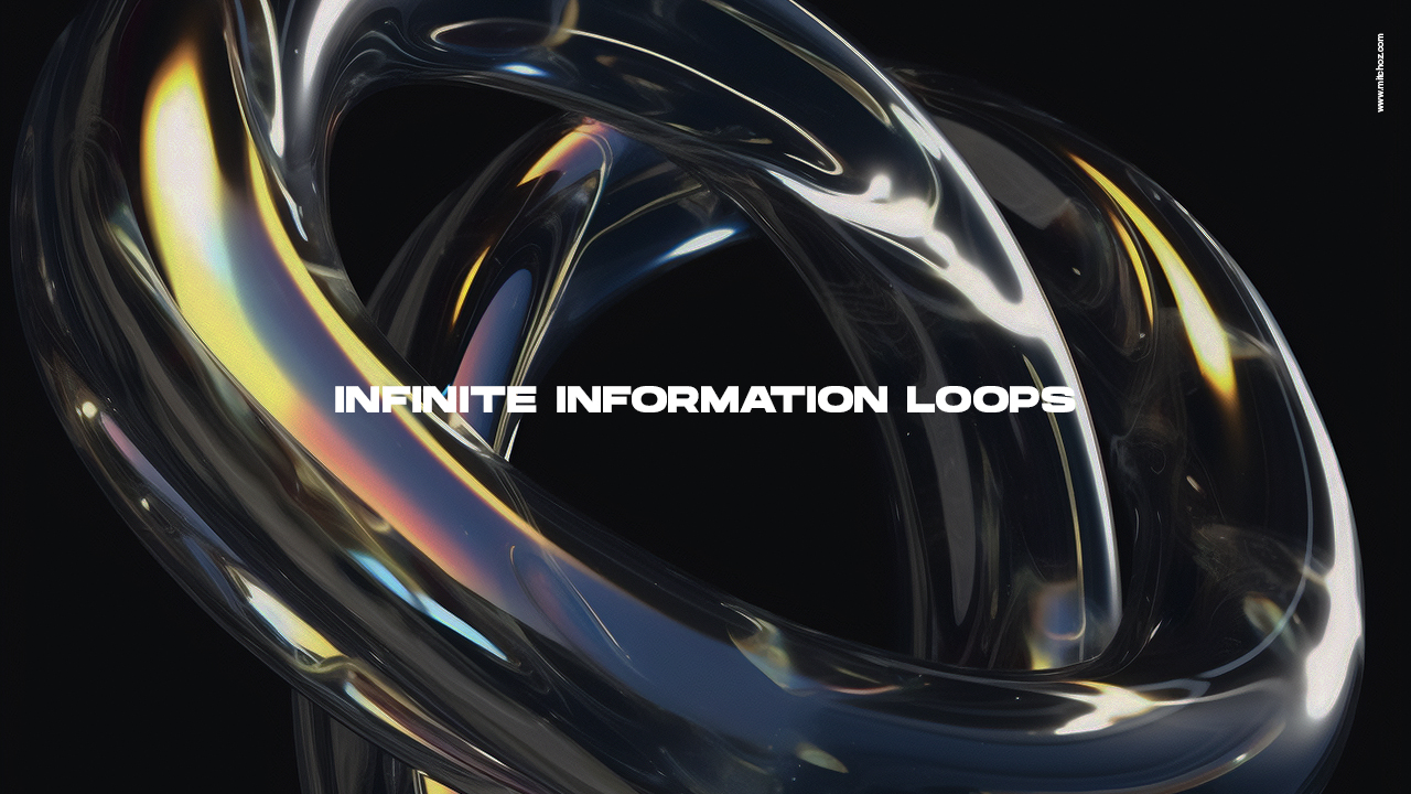 Infinite Information Loops Cover Image